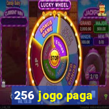 256 jogo paga